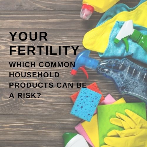 What Four Common Household Items are Probably Affecting Your Fertility